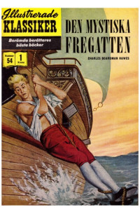 Illustrerade Klassiker nr 54 Den mystiska fregatten (19XX) 1.00 1:a upplagan (56 baksidan)