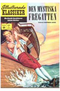 Illustrerade Klassiker nr 54 Den mystiska fregatten (19XX) 1.25 3:e upplagan (165 baksidan)