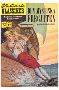 Illustrerade Klassiker nr 54 Den mystiska fregatten (19XX) 1.25 2:a upplagan (56 baksidan)