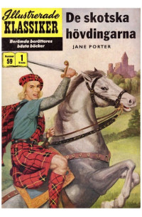 Illustrerade Klassiker nr 59 De skotska hövdingarna (19XX) 1.00 1:a upplagan (62 baksidan) 