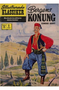 Illustrerade Klassiker nr 71 Bergens konung (19XX) 1.00 1:a upplagan (74 baksidan)