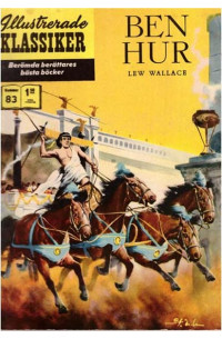 Illustrerade Klassiker nr 83 Ben Hur (1969) 1.50 4:e upplagan (199 baksidan)