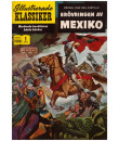 Illustrerade Klassiker nr 108 Erövringen av Mexiko (19XX) 1.00 1:a upplagan (108 baksidan)
