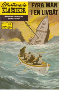 Illustrerade Klassiker nr 169 Fyra män i en livbåt (19XX) 1.25 1:a upplagan (165 baksidan)