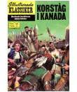 Illustrerade Klassiker nr 199 Korståg i Kanada (1968) 1.50 1:a upplagan (165 baksidan)