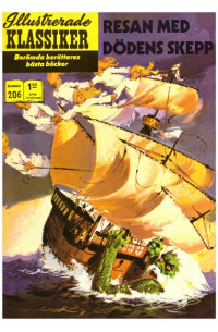 Illustrerade Klassiker nr 206 Resan med dödens skepp (19XX) 1.50 1:a upplagan (50 baksidan)