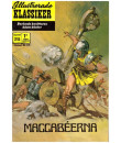 Illustrerade Klassiker nr 215 Maccabéerna (1972) 1.75 1:a upplagan