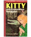 Kitty och Krokodilöns hemlighet (2101-2102) 1985